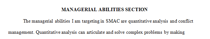 In each term paper there is a section that I have to discuss about my “managerial abilities”.