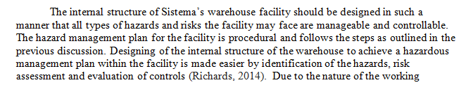 In general, organizations use a five-step process to develop a hazard management plan for their facility