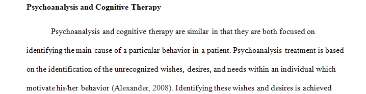 In what ways are psychoanalysis and cognitive therapy similar, and how do they differ