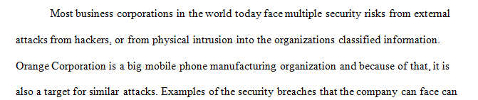 Orange Corporation is a one of the nation’s largest manufacturers of mobile phones.