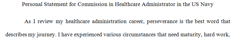 Reason for applying for commission in Healthcare Administrator.