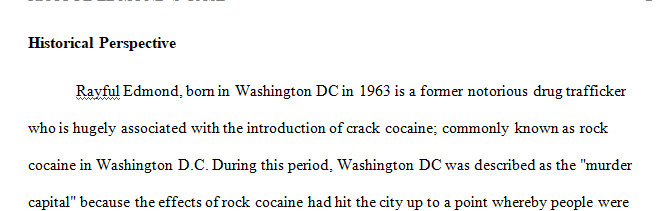 Research the Rayful Edmund case. Edmund ran a notorious multi-million-dollar drug operation in the Washington