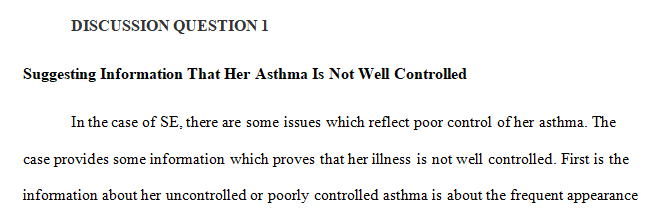 Support your responses with guidelines including the NIH guidelines for management of asthma during pregnancy.