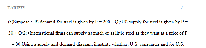 Suppose •US demand for steel is given by P = 200 – Q