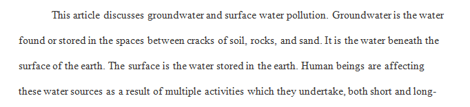 The purpose of this assignment is to learn how humans are affecting a water resource, both directly and indirectly.