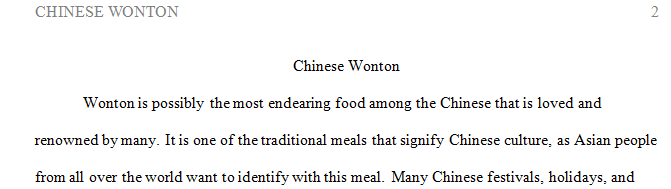 This is a food anthropology class talk about this food (wonton) from history cultural and social perspective