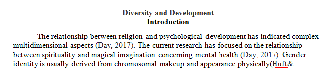 This paper is to focus on 3 diversity issues and how these affect an individual's psychological development and functioning.