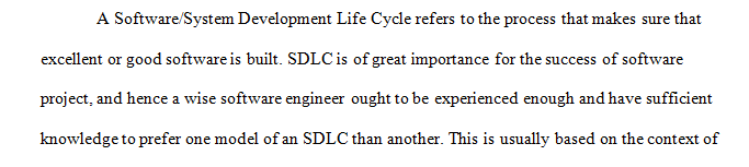 Week 2 Short Paper - SystemSoftware Development Life Cycle (SDLC) model and methodology