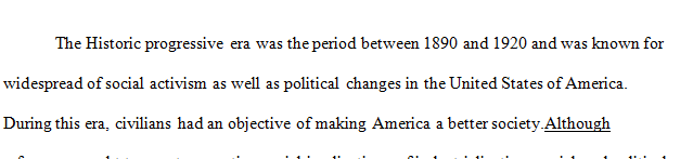 What do you believe was the most important reform/change coming from the Progressive Era