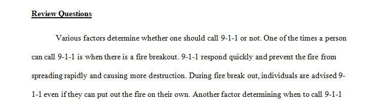 What factors determine whether to call 9-1-1