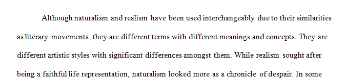 What is the difference between Realism and Naturalism