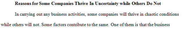 Why do some companies thrive in uncertainty even chaos and others do not