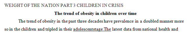 According to the video discuss the trend of obesity in children over time.