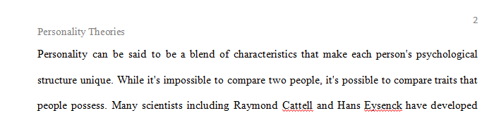 Beginning with the Big Five, compare and contrast Cattell’s 16 personality factors and Eysenck’s three personality traits with tBeginning with the Big Five, compare and contrast Cattell’s 16 personality factors and Eysenck’s three personality traits with the big five he big five 