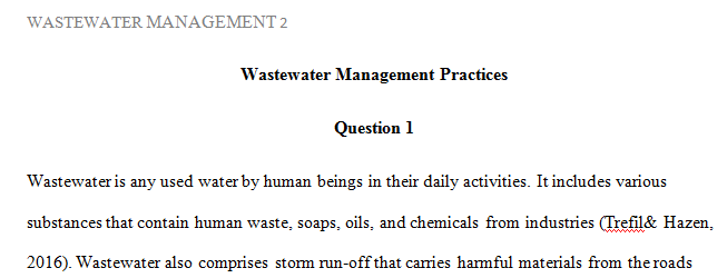 Define wastewater and provide an example of where wastewater originates in your community