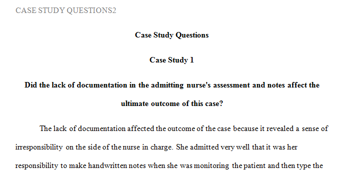 Did the lack of documentation in the admitting nurse's assessment and notes affect the ultimate outcome of this case