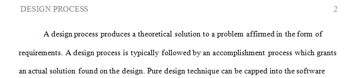 Discuss in general the product/service design process used for your business opportunity.