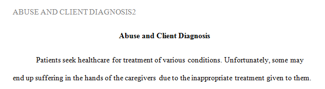 Generally abuse is a term used to describe harmful treatment toward a person.