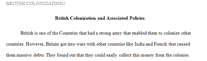 How did the British Empire's policies toward the American Colonies succeed and fail