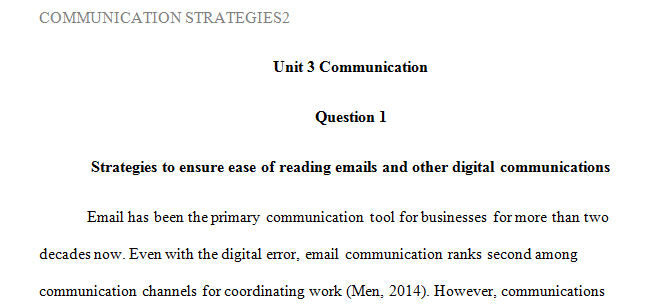 What strategies can you use to ensure ease of reading in your emails and other digital communications