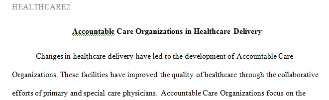 Write a 950-word executive summary that discusses the purpose of joining an ACO and the funding available through one.