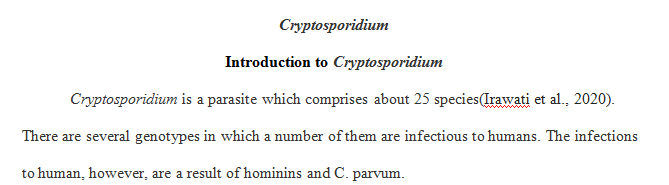 You will pick a microorganism for your paper on pathology or microbe-environment interactions.