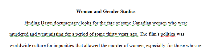 After watching the video Finding Dawn what do you think the root causes of MMIW are