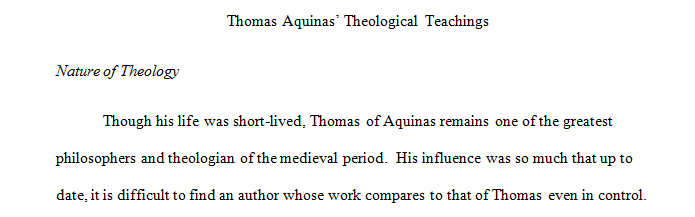 Analyze Thomas Aquinas' understanding of the nature of theology (i.e. "sacred doctrine").