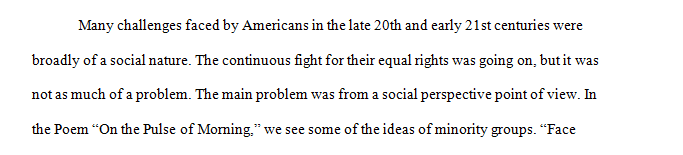 Describe some of the challenges facing the American people during the late 20th and early 21st centuries