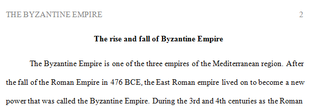 Discuss the rise and fall of the Byzantine Empire.