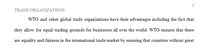 Do you prefer that the U.S. enter into global organizations like the WTO or more local organizations like NAFTA