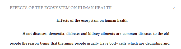 Explain and describe how you would approach these issues from an ecosystems perspective.