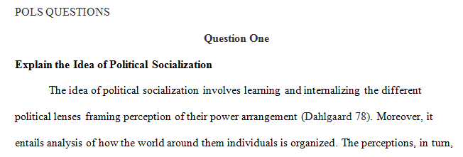 Explain the idea of political socialization