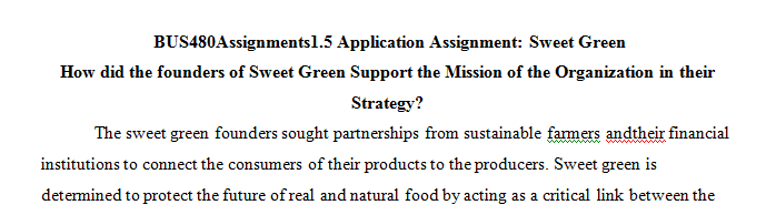 How did the founders of SweetGreen support the mission of the organization in their strategy