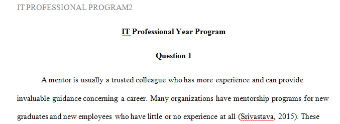 How do you think that you could benefit from having mentor during the initial years of your professional employment