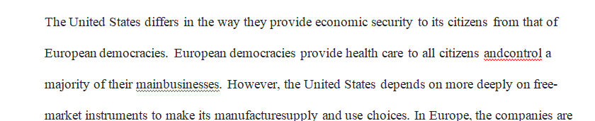 How does the United States differ in providing economic security to its citizens from that of the European democracies