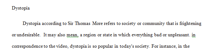 I think people naturally afraid of dystopias in a similar way they are afraid of monsters.