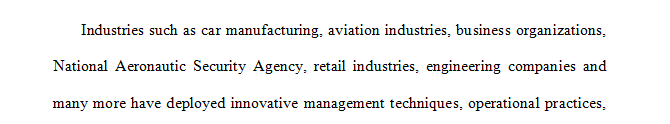 Identify industries outside of health care that have deployed innovative management techniques operational practices or technology to improve their workforce.