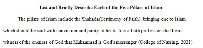 List and briefly describe each of the Five Pillars of Islam.