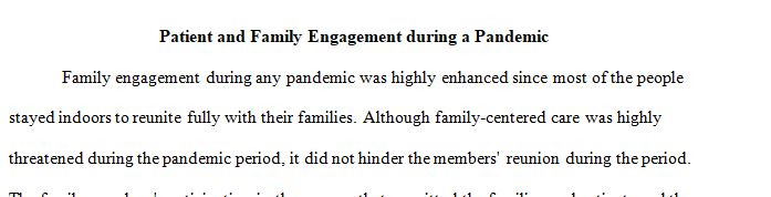 Patient and Family Engagement During a Pandemic.