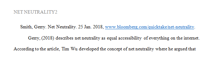 Read four (4) academically reviewed articles on Net Neutrality and complete the following activities