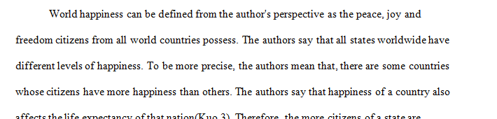 Read the two articles World Happiness Report (excerpts) and Life, Liberty and the Pursuit of Happiness