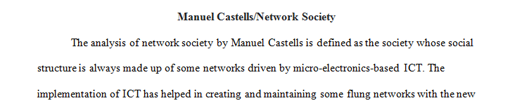 Summarize (over 270 words) Manuel Castells' analysis of network society and role of technology in the Information Age.