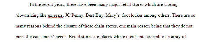 Talk about the downsizing closing of major chain stores