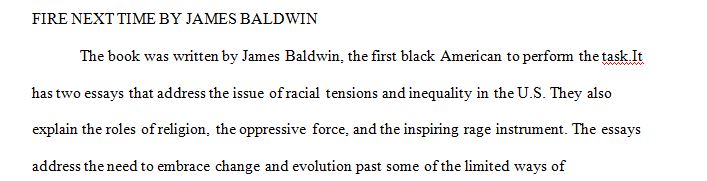  The fire next time by James Baldwin