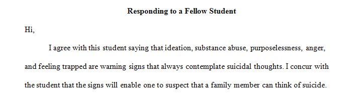 There are many warning signs that someone is contemplating suicide.