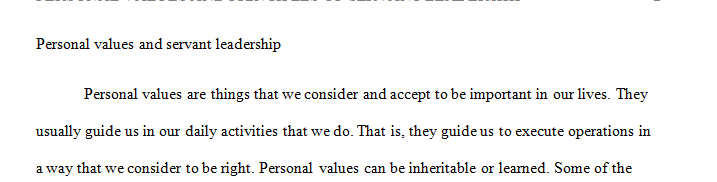 Think about how your personal values correlate with the principles of servant leadership.