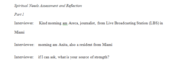 This assignment requires you to interview one person and requires an analysis of your interview experience.