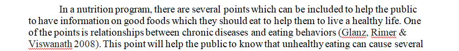 Traditionally nutrition programs were targeted to the indigent and poor populations in developing countries