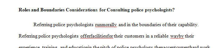 What are some role and boundary considerations for consulting police psychologists